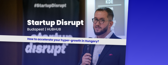 How to accelerate your hyper-growth in Hungary?
