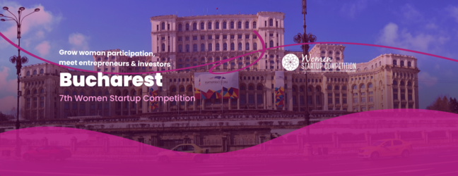 7th Women Startup Competition - Bucharest