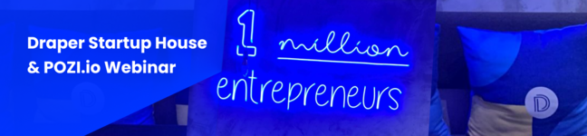Draper Startup House & POZI.io Webinar