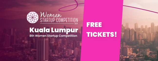 8th Women Startup Competition - Kuala Lumpur