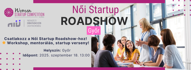 Női Startup Verseny – Felkészítő Roadshow Győr